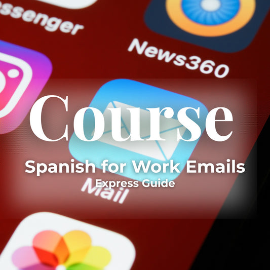 Spanish for Work Emails – Express Guide